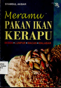 Meramu Pakan Ikan Kerapu : Bebek, Lumpur, Macan , Malabar