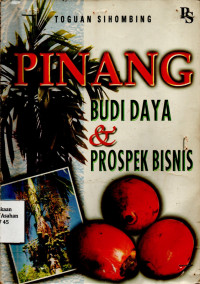 Pinang Budi Daya & Prospek Bisnis