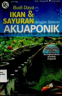 Budi Daya Ikan & Sayuran dengan Sistem Akuaponik