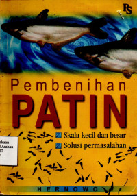 Pembenihan Patin : Skala Kecil dan Besar dan Solusi Permasalahan