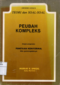 Teori dan Soal - Soal Peubah Kompleks dengan Pemetaan Konformal dan Penerapannya