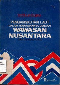 Pengangkutan Laut Dalam Hubungannya Dengan Wawasan Nusantara