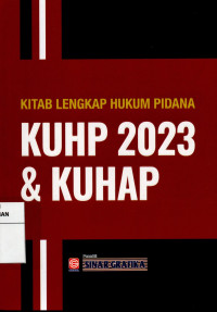 Kitab Lengkap Hukum Pidana KUHP 2023 & KUHAP
