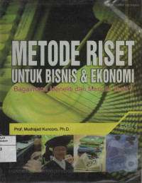 Metode Riset Untuk Bisnis & Ekonomi Bagaimana Meneliti Dan Menulis Tesis ? Edisi 4