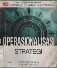 Proses, Formasi & Implementasi Manajemen Strategik Kontemporer Operasionalisasi Strategi