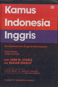 Kamus Indonesia-Inggris = An Indonesian-English Dictionary