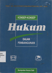 Konsep-Konsep Hukum Dalam Pembangunan