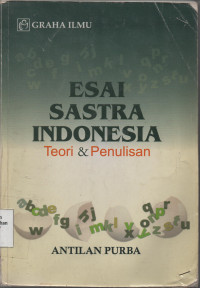 Esai Sastra Indonesia : Teori & Penulisan