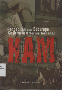 Pengadilan Atas Beberapa Kejahatan Serius Terhadap Hak Asasi Manusia