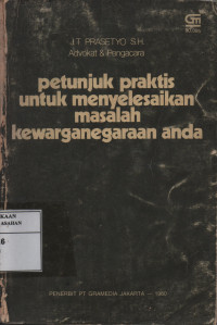 Petunjuk-Petunjuk Praktis Untuk Menyelesaikan Masalah Kewarganegaraan Anda