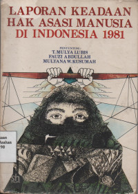 Laporan Keadaan Hak Asasi Manusia Di Indonesia 1981