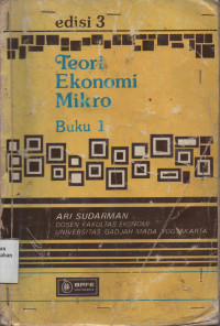 Teori Ekonomi Mikro Buku 1