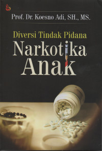 Diversi Tindak Pidana Narkotika Anak