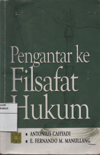 Pengantar ke Filsafat Hukum