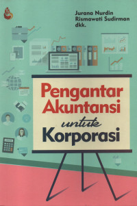 Pengantar Akuntansi Untuk Korporasi