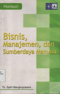 Horison Bisnis, Manajemen, dan Sumberdaya Manusia