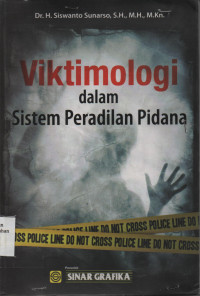 Viktimologi Dalam Sistem Peradilan Pidana