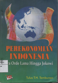 Perekonomian Indonesia Era Orde Lama Hingga Jokowi