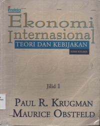 Ekonomi Internasional : Teori dan Kebijakan Jilid 1