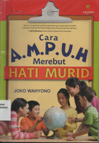 Cara Ampuh Merebut Hati Murid