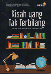 Kisah Yang Tak Terbilang (Kumpulan Cerita Relawan Perpustakaan)