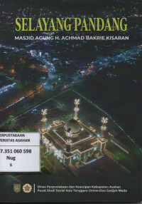Selayang Pandang Masjid Agung H. Achmad Bakrie Kisaran