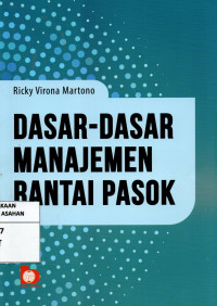 Dasar-Dasar Manajemen Rantai Pasok