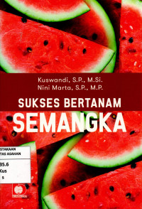 Sukses Bertanam Semangka