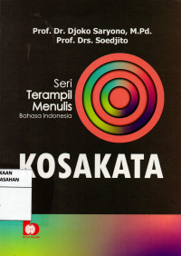 Image of Seri Terampil Menulis Bahasa Indonesia : Kosakata